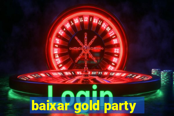 baixar gold party - slots